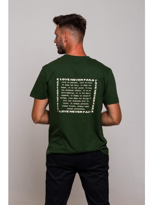 LOVE NEVER FAILS - 1CORINTHIANS 13 dark green unisex T-shirt