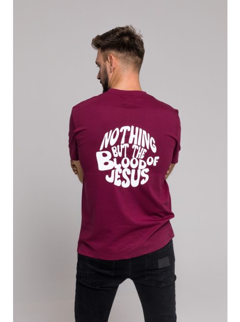 NOTHING BUT THE BLOOD OF JESUS unisex T-shirt